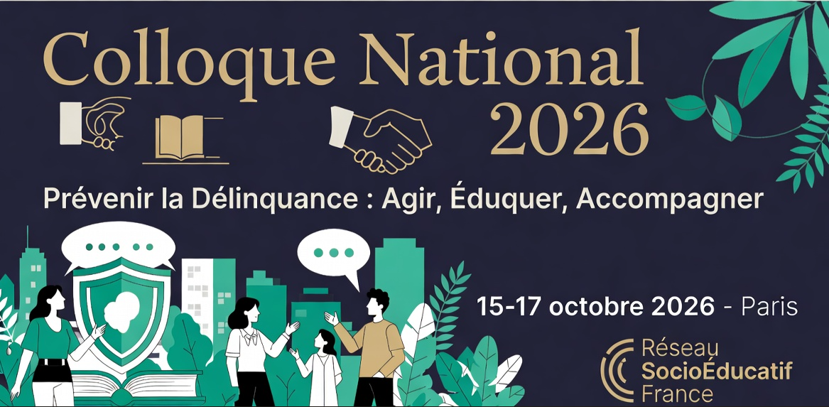 Colloque National 2026 – Prévenir la Délinquance : Agir, Éduquer, Accompagner